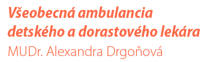 Veobecn ambulancia detskho a dorastovho lekra, MUDr. Alexandra Drgoov